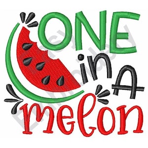 One In A Melon - Machine Embroidery Design
