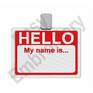 May include: Red and white name tag with the text "HELLO" and "My name is..." with a blank space for a name.