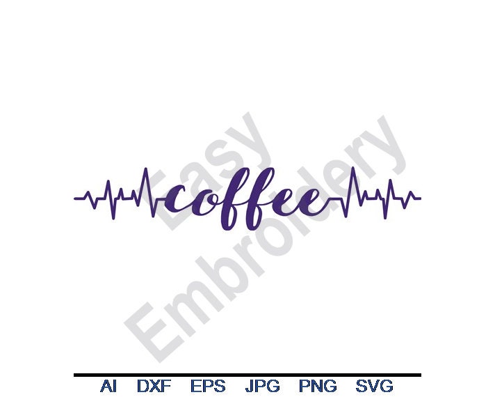 Download Coffee Heartbeat Svg Dxf Eps Png Jpg Vector Art Etsy