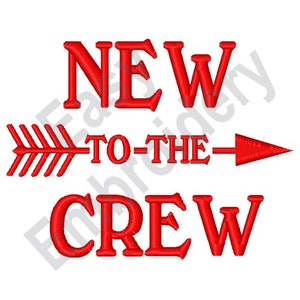 New To Crew - Machine Embroidery Design