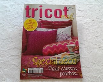 Magazine « Tricot mag’ » n 24 – Novembre/Décembre 2014 – « Spécial déco », magazine tricot, magazine création tricot, créations tricot.