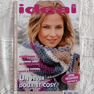 &quot;Idéal Crochet Magazine No. 15, Nov. 2014 - &quot;A Soft and Cozy Winter&quot; - crochet creations magazine, crochet magazine, winter crochet creations.