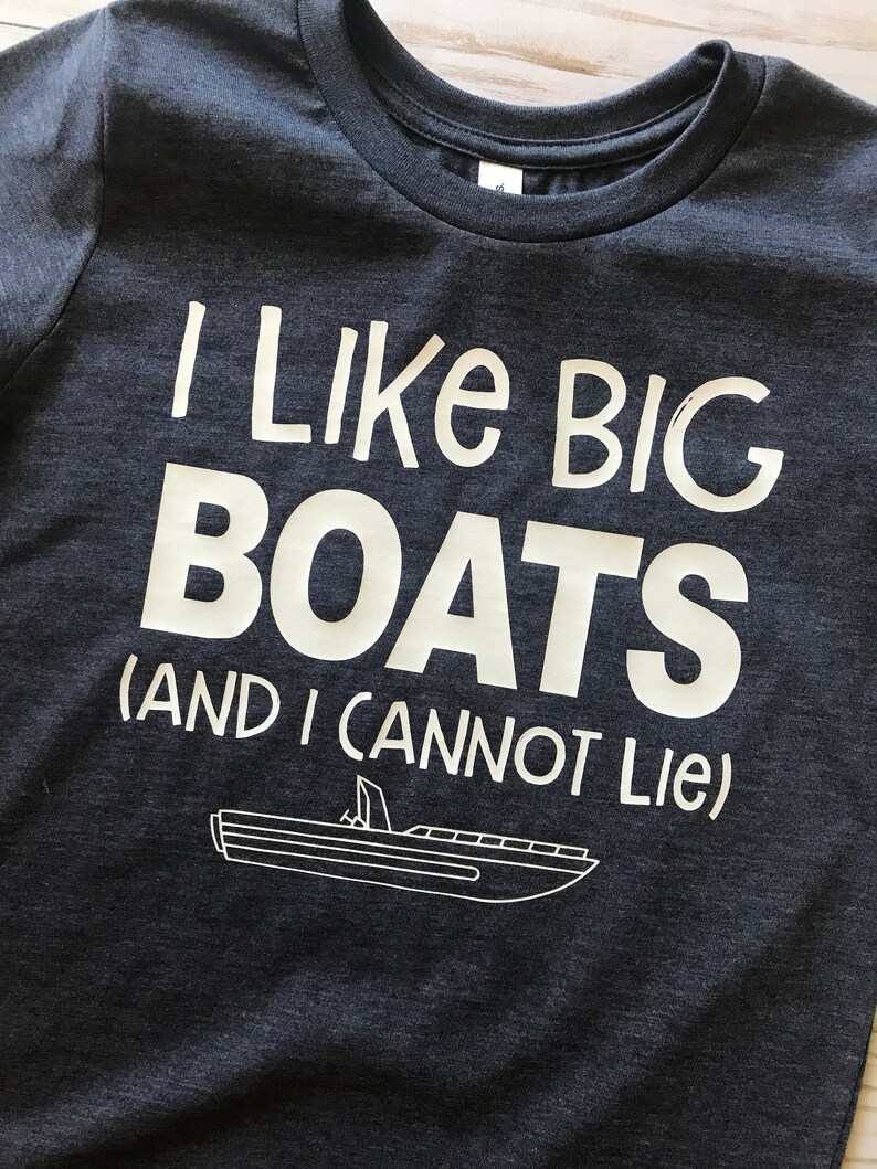 I Like Big Boats and I Cannot Lie Youth Kids Boys Tshirt Etsy