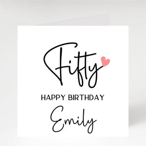 Fifty, Happy 50th Birthday Card, Card for Her, Happy birthday, 50, Personalised Birthday Card
