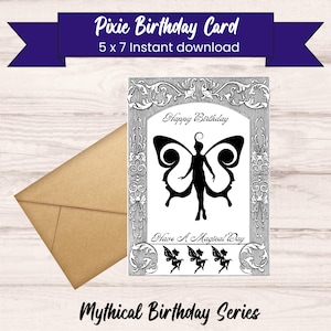 May include: A birthday card with a black fairy silhouette and the text "Happy Birthday" and "Have A Magical Day." The card is 5 x 7 inches and comes with a brown envelope. The card is part of the "Mythical Birthday Series."