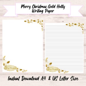 May include: White writing paper with gold holly leaf and berry accents. The text "Merry Christmas Gold Holly Writing Paper" is displayed at the top. The bottom text reads "Instant Download A4 & US Letter Size".