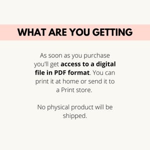 Peut inclure: Image avec le texte : "WHAT ARE YOU GETTING." Le texte explique qu'apr&egrave;s l'achat, vous recevrez un fichier PDF num&eacute;rique &agrave; imprimer &agrave; la maison ou dans une imprimerie. Aucun produit physique ne sera exp&eacute;di&eacute;.