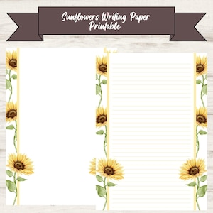 Peut inclure: Deux feuilles de papier à lettres avec une bordure de tournesols. Une feuille est vierge et l'autre comporte des lignes horizontales. La bannière supérieure affiche le texte Sunflowers Writing Paper Printable en blanc sur fond brun.