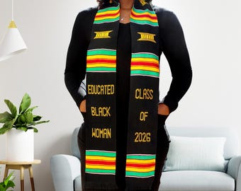 Educated Black Woman Class of 2026 Graduation Kente Stole – Handwoven African Pride