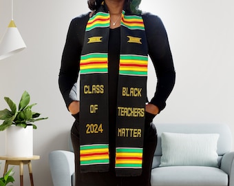 Black Teachers| Authentic African Kente Graduation Stole| 2024 Premium handwoven Tausi Black Teachers graduation sash
