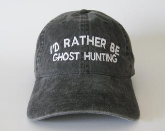I'd rather be ghost hunting cap hat dad cap dad hat embroidered hat trendy cap halloween cap Washed Cotton Cap