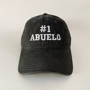 Number 1 Abuelo embroidered cap #1 Abuelo cap grandpa hat grandpa embroidered hat dad cap dad hat