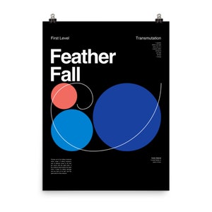 May include: Black and white poster with the text "Feather Fall" in white. The poster features a blue circle, a smaller blue circle, and a red circle. The circles are connected by a white line.