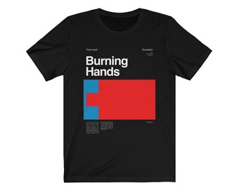May include: Black t-shirt with white text that reads "First Level Burning Hands Evocation". The text is centered on the shirt. There is a red and blue geometric design below the text.