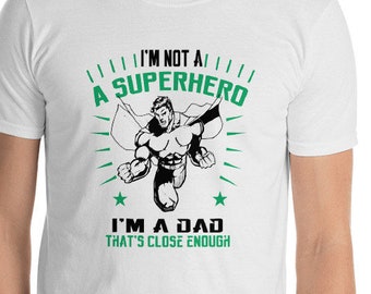 Father's day Superhero Dad shirt