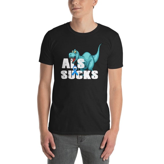 Als Sucks Dinosaur Trex Blue Ribbon Awareness Month T-Shirt Als Sucks Dinosaur Trex Blue Ribbon Awareness Month T-Shirt