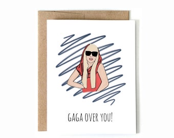 Gaga Over You  //  Lady Gaga Card, Lady Gaga, Gaga about you, Funny Card, Punny Card