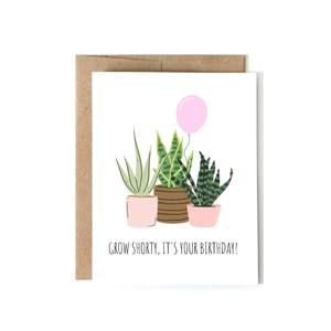 Aniversário do Grow Shorty | cartão de aniversário, cartão de aniversário de planta, cartão de aniversário engraçado