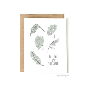 Be-Leaf en ti mismo / tarjeta para el amigo, tarjeta de apoyo, tarjeta de la planta, tarjeta de la planta linda, tarjeta para el amigo