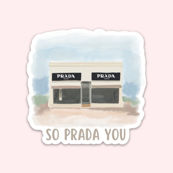 Prada You Sticker | Water bottle sticker, cute sticker, Vinyl Sticker, marfa sticker