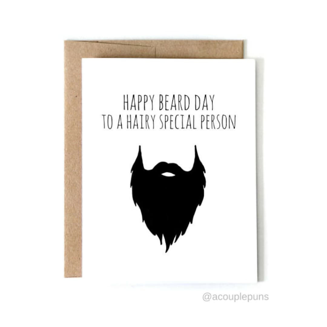 Beard Day// Beard Birthday Card, Funny Beard Birthday, Card for