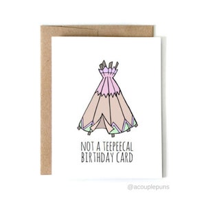 Tipi Geburtstag / / alles Gute zum Geburtstag Karte, lustige Geburtstagskarte, Tipi, Tipi Geburtstag, Punny Geburtstagskarte, beste Freunde Geburtstag