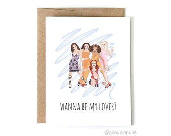 Wanna Be My Lover |  Spice Girl Valentine Card, Spice Girl Card, Galentine's Day Card, Card for Girlfriend