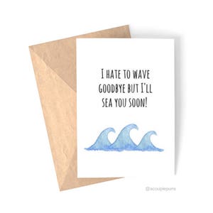 Sea You Soon// Long Distance Relationship Card, Miss You Card, Long Distance Gift, Milso Card, funny card,card for him, depoyment, navy image 1