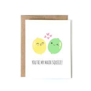 My Main Squeeze / cartão para amigo, cartão engraçado, cartão para ela, cartão para ele, cartão de dia dos namorados