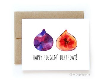 Figgin Awesome// Birthday Card, Funny Birthday Card, Birthday Gift, Fig Lover Card, Fig Lover Gift, Food Pun, Punny Card