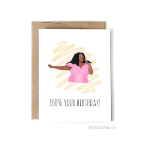 Carte d’anniversaire Lizzo | Carte Lizzo, carte d’anniversaire, 100% cette chienne