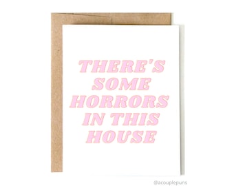 Horrors In This House | Halloween Card, WAP Halloween Card, Funny Halloween Card, Halloween Greeting Card