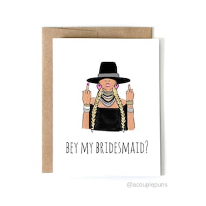 Brautjungfer Karte, Beyonce Brautjungfer Karte, Beyonce Hochzeitskarte, wirst du meine Trauzeugin, lustig, meine Brautjungfer, Bey werden meine Brautjungfer