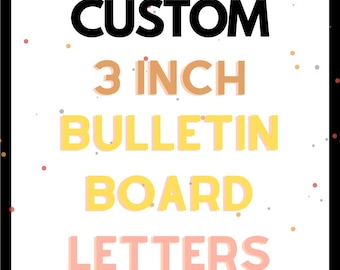 Custom 3 Inch Bulletin Board Letters — Personalized Die-Cut Classroom Letters
