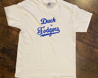 Tshirt Duck the Fodgers - Fan de baseball des Giants de San Francisco