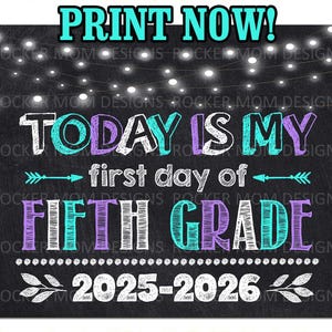 First Day of FIFTH GRADE Sign, School Chalkboard Sign, First Day Of School Printable, Instant Download, 5th Grade Sign, Back to School Sign