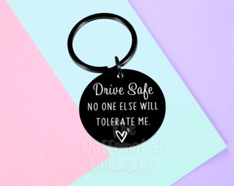 Drive Safe - Keychain