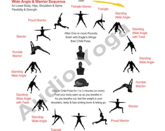 Può includere: Un'illustrazione in bianco e nero di una sequenza di yoga chiamata "Wide Angle & Warrior Sequence" per la parte inferiore del corpo, i fianchi, le spalle e la colonna vertebrale, per la flessibilità e la forza. La sequenza include pose come Warrior, Humble Warrior, Proud Warrior, Standing Wide Angle, Standing Wide Angle with Twist, e Traingle.
