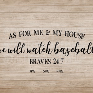 As for me and my house we will watch Baseball Braves 24:7, home decor, man cave, baseball diy, Atlanta