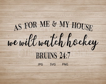 As for me and my house we will watch hockey Bruins 24:7, home decor, man cave, hockey diy, Boston