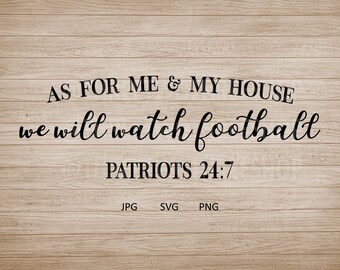 As for me and my house we will watch football Patriots 24:7, home decor, man cave, football diy, Pats, New England