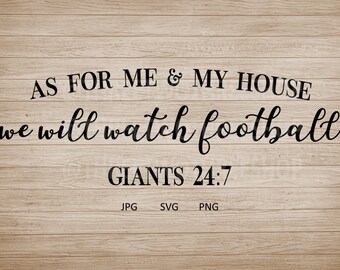 As for me and my house we will watch football Giants 24:7, home decor, man cave, football diy, New York