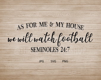 As for me and my house we will watch football Seminoles 24:7, home decor, man cave, football diy,
