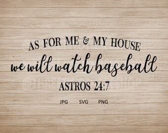 As for me and my house we will watch Baseball Astros 24:7, home decor, man cave, baseball diy, Houston