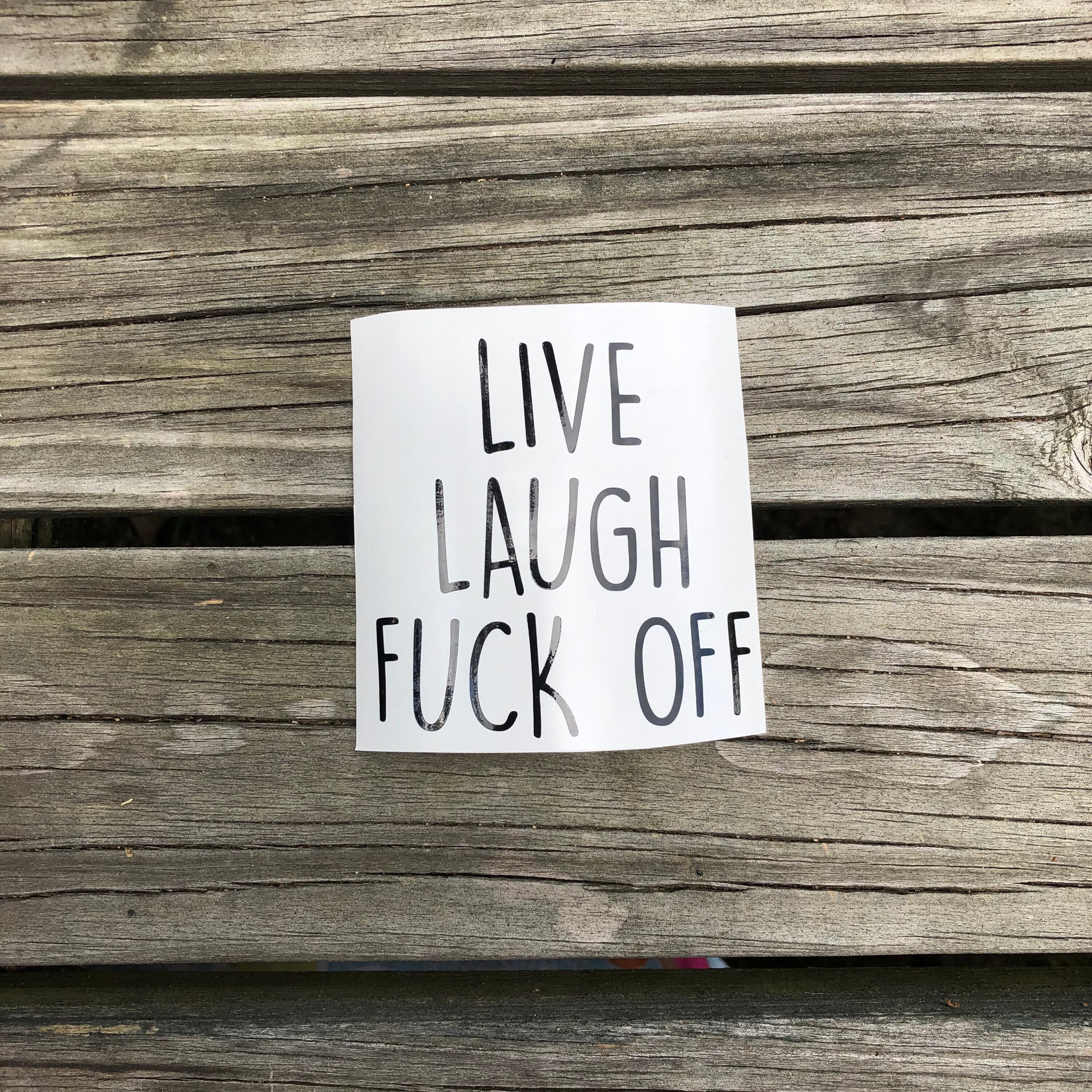 Truck Decal Tumbler Funny Vinyl Decal dcl Laptop Decal Adt Laptop Humor Live Laugh Fuck Off Skinny Font Vinyl Decal: Car Decal Truck Decal Tumbler Funny Vinyl Decal dcl Laptop Decal Adt Laptop Humor Live Laugh Fuck Off Skinny Font Vinyl Decal: Car Decal