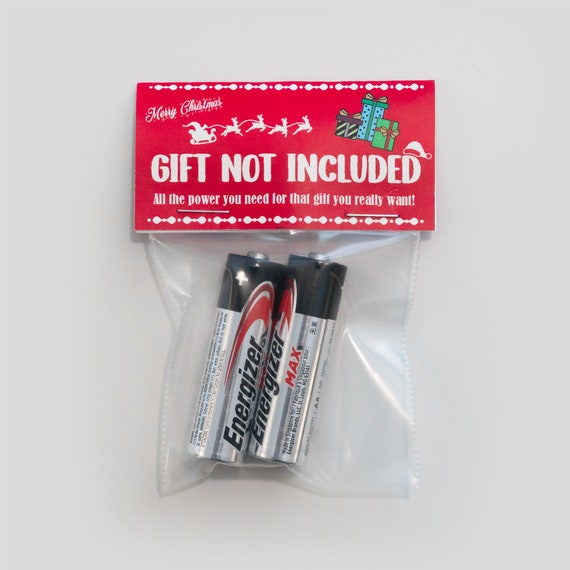 Gift Not Included Batteries Funny Gag Gift Stocking Stuffer