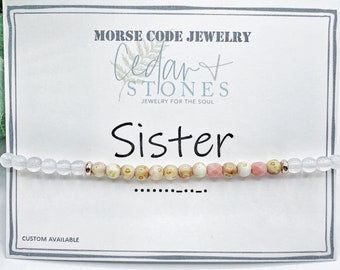 Sister - Morse Code Bracelet, Gift for Her