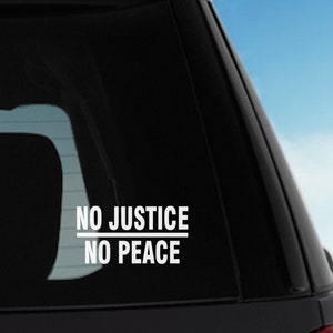 No Justice No Peace car window decal, blm decal, Black Lives Matter car decal, vinyl sticker, drinkware sticker