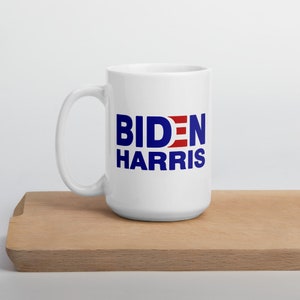 Biden Harris 2020 coffee mug, Joe Biden Kamala Harris coffee cup, Joe Biden coffee mug