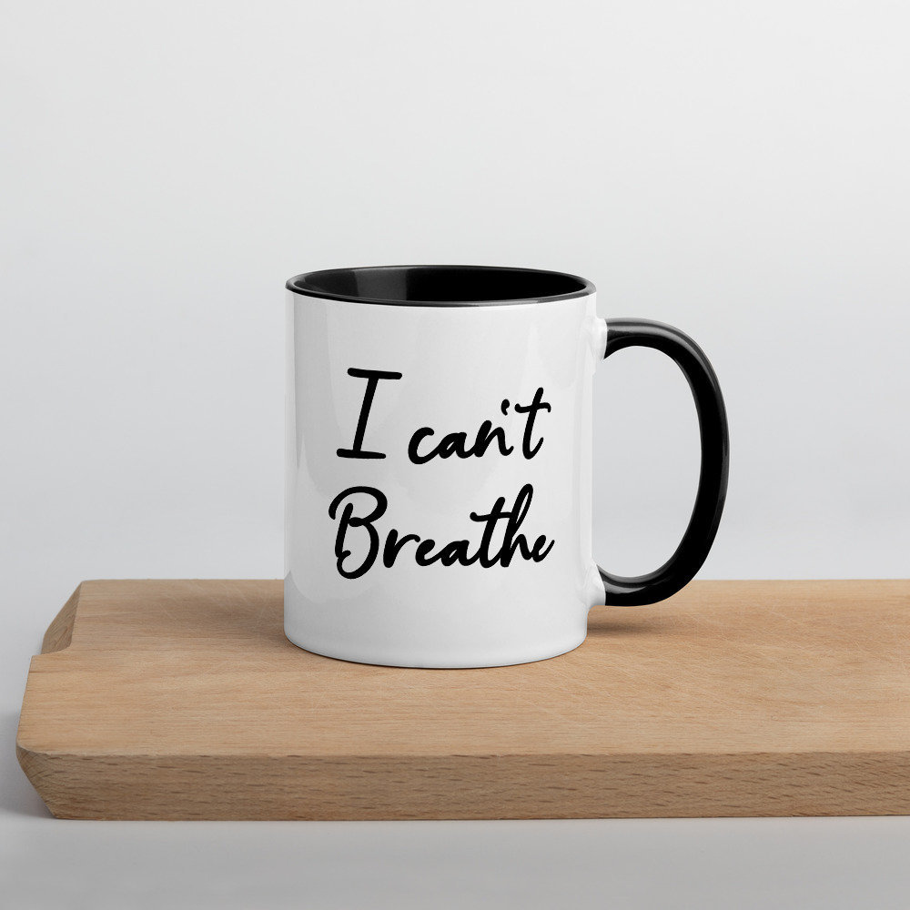 I Can't Breathe coffee mug, blm mug, George Floyd Shirt mug, Black Lives Matter mug, African American, Rayshard Brooks
